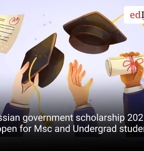 Russian government scholarship 2026–27 is open for Msc and Undergrad students