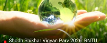 Shodh Shikhar Vigyan Parv 2026: RNTU Bhopal to Host Global Conference on Green Tech & SDGs