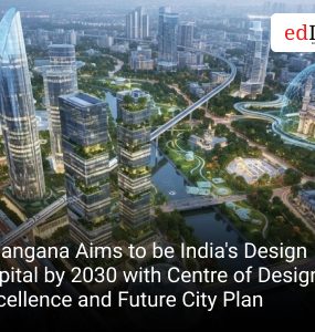 Telangana Aims to be India's Design Capital by 2030 with Centre of Design Excellence and Future City Plan