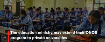 The education ministry may extend their ONOS program to private universities