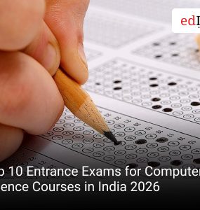 Top 10 Entrance Exams for Computer Science Courses in India 2026