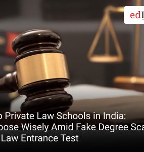 Top Private Law Schools in India: Choose Wisely Amid Fake Degree Scam via Law Entrance Test