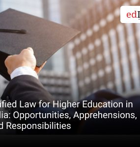 Unified Law for Higher Education in India: Opportunities, Apprehensions, and Responsibilities