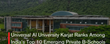 Universal AI University Karjat Ranks Among India’s Top 10 Emerging Private B-Schools by India Today