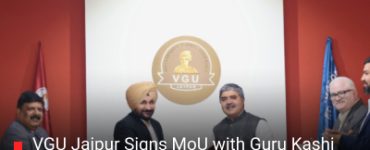 VGU Jaipur Signs MoU with Guru Kashi University: Boosting Research, Student Exchange & Joint Programs
