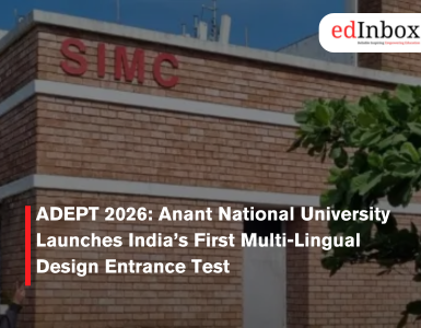 ADEPT 2026: Anant National University Launches India’s First Multi-Lingual Design Entrance Test
