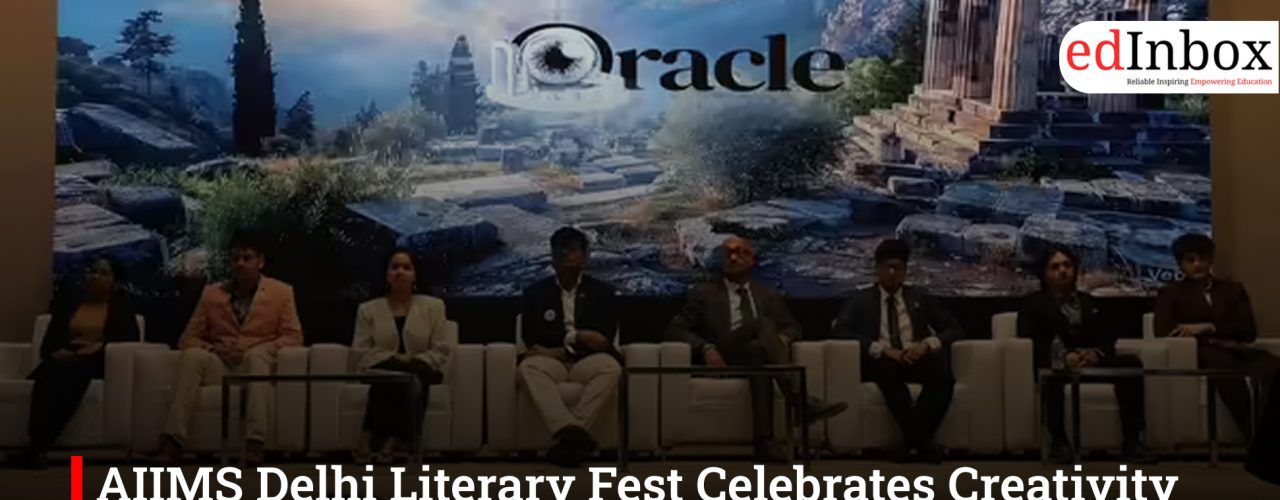 AIIMS Delhi Literary Fest Celebrates Creativity and the Human Side of Medicine