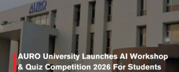 AURO University Launches AI Workshop & Quiz Competition 2026 For Students Seeking Lucrative Tech Careers