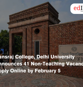 Hansraj College, Delhi University Announces 41 Non-Teaching Vacancies; Apply Online by February 5