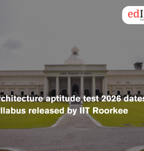 Architecture aptitude test 2026 dates, syllabus released by IIT Roorkee