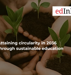 Attaining circularity in 2036 through sustainable education