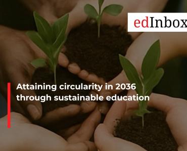 Attaining circularity in 2036 through sustainable education