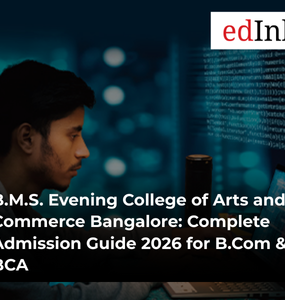 B.M.S. Evening College of Arts and Commerce Bangalore: Complete Admission Guide 2026 for B.Com & BCA