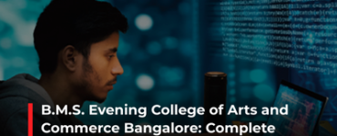 B.M.S. Evening College of Arts and Commerce Bangalore: Complete Admission Guide 2026 for B.Com & BCA