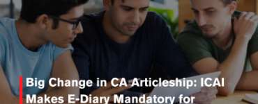 Big Change in CA Articleship: ICAI Makes E-Diary Mandatory for Students from January 2026