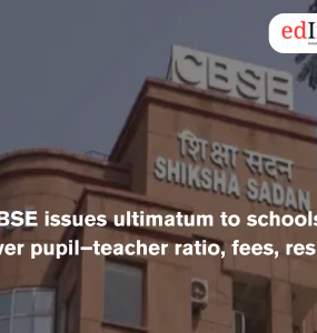 CBSE issues ultimatum to schools over pupil–teacher ratio, fees, results