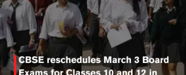 CBSE reschedules March 3 Board Exams for Classes 10 and 12 in 2026