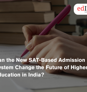 Can the New SAT-Based Admission System Change the Future of Higher Education in India?