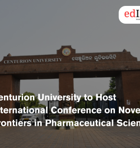 Centurion University to Host International Conference on Novel Frontiers in Pharmaceutical Sciences