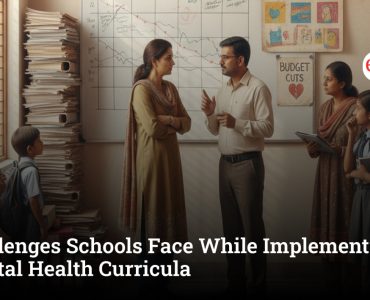 Challenges Schools Face While Implementing Mental Health Curricula