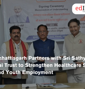 Chhattisgarh Partners with Sri Sathya Sai Trust to Strengthen Healthcare Skills and Youth Employment