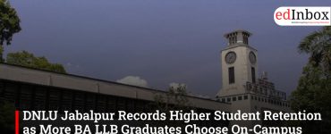 DNLU Jabalpur Records Higher Student Retention as More BA LLB Graduates Choose On-Campus LLM Programs