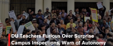 DU Teachers Furious Over Surprise Campus Inspections, Warn of Autonomy Crisis