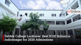 Dabble College Lucknow: Best ICSE School in Indiranagar for 2026 Admissions