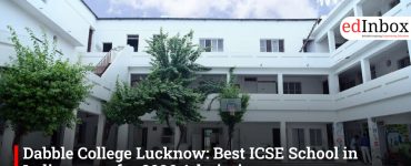 Dabble College Lucknow: Best ICSE School in Indiranagar for 2026 Admissions