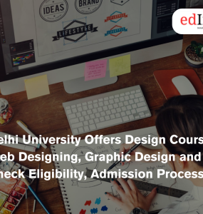 Delhi University Offers Design Courses in Web Designing, Graphic Design and DTP: Check Eligibility, Admission Process