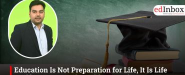 Education Is Not Preparation for Life, It Is Life Itself: A Conversation with Dr. Amit Verma