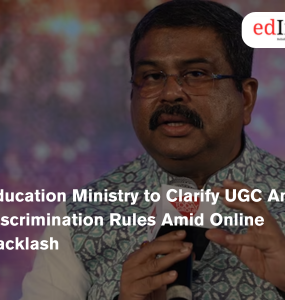 Education Ministry to Clarify UGC Anti-Discrimination Rules Amid Online Backlash