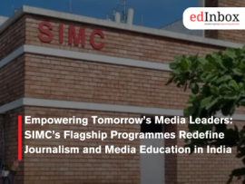Empowering Tomorrow’s Media Leaders: SIMC’s Flagship Programmes Redefine Journalism and Media Education in India