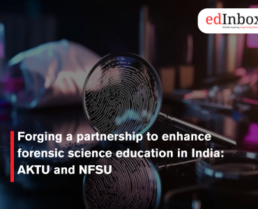 Forging a partnership to enhance forensic science education in India: AKTU and NFSU