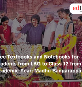 Free Textbooks and Notebooks for Students from LKG to Class 12 from Next Academic Year: Madhu Bangarappa