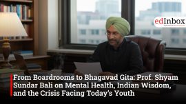 From Boardrooms to Bhagavad Gita: Prof. Shyam Sundar Bali on Mental Health, Indian Wisdom, and the Crisis Facing Today’s Youth