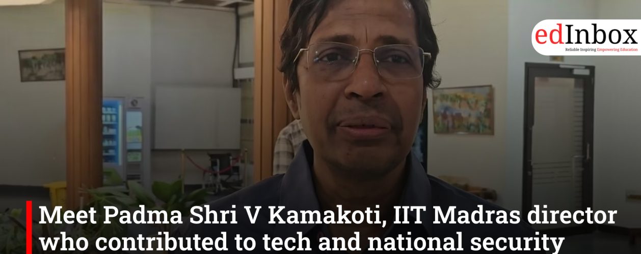 Meet Padma Shri V Kamakoti, IIT Madras director who contributed to tech and national security initiatives