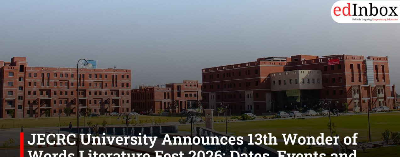 JECRC University Announces 13th Wonder of Words Literature Fest 2026: Dates, Events and Registration