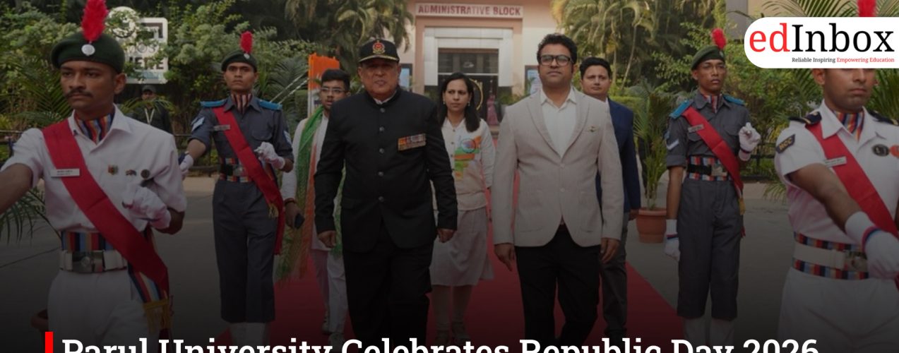 Parul University Celebrates Republic Day 2026 Lead by Lt Gen Shokin Chauhan (Retd)