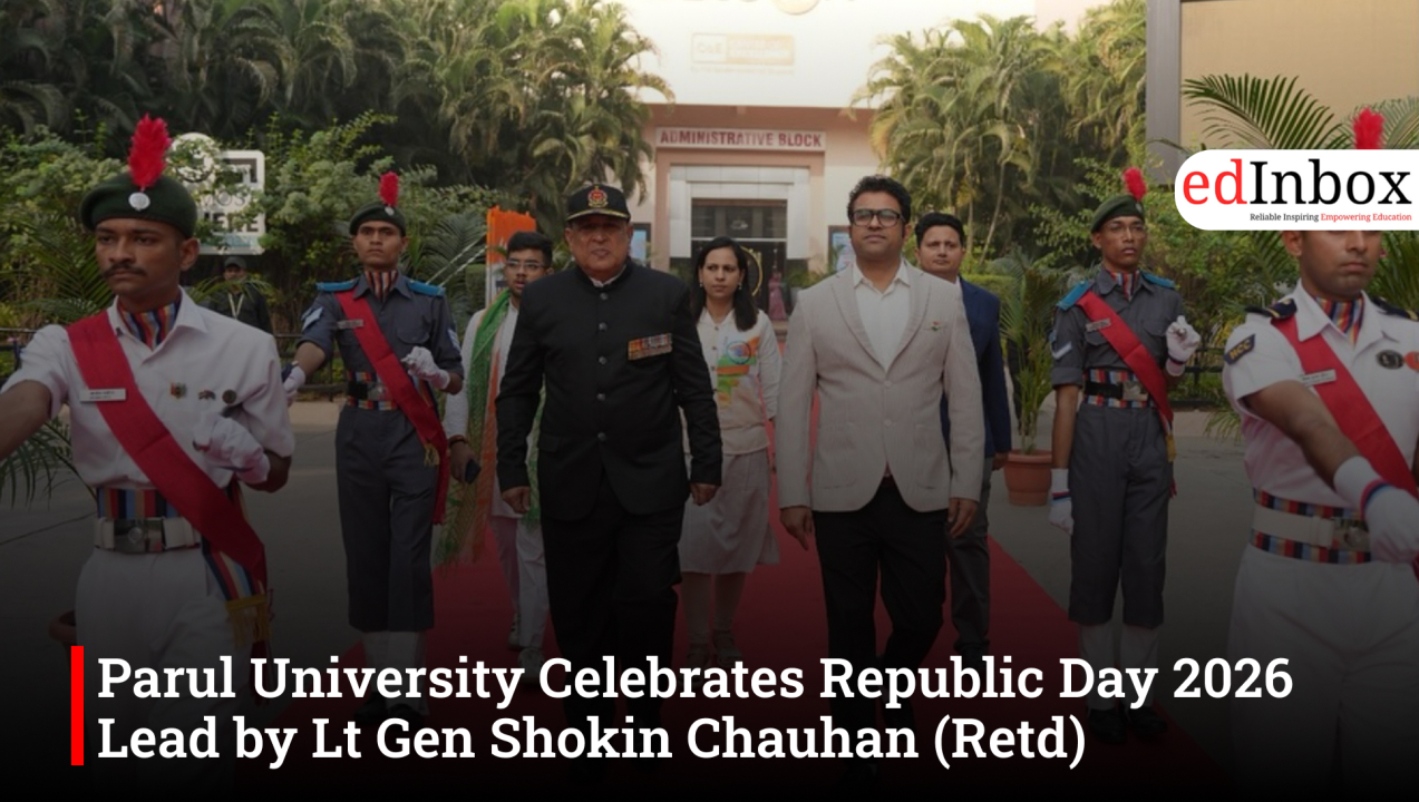 Parul University Celebrates Republic Day 2026 Lead by Lt Gen Shokin Chauhan (Retd)