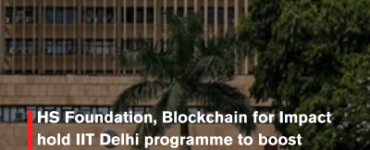 HS Foundation, Blockchain for Impact hold IIT Delhi programme to boost research and innovation in UP colleges