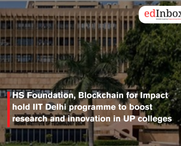 HS Foundation, Blockchain for Impact hold IIT Delhi programme to boost research and innovation in UP colleges