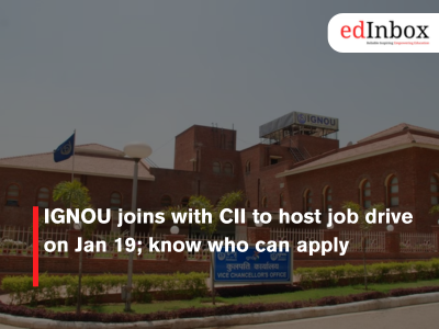 IGNOU joins with CII to host job drive on Jan 19; know who can apply
