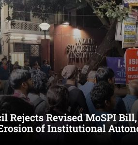 ISI Council Rejects Revised MoSPI Bill, Academics Warn of Erosion of Institutional Autonomy