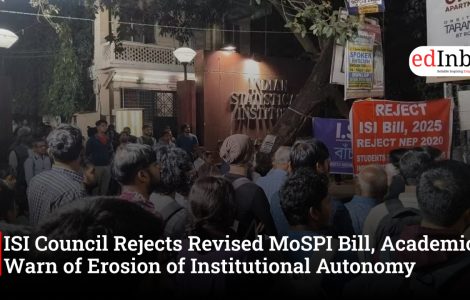 ISI Council Rejects Revised MoSPI Bill, Academics Warn of Erosion of Institutional Autonomy