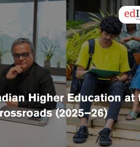 Indian Higher Education at the Crossroads (2025–26)