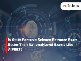 Is State Forensic Science Entrance Exam Better Than National-Level Exams Like AIFSET?