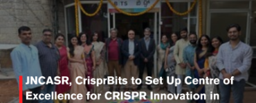 JNCASR, CrisprBits to Set Up Centre of Excellence for CRISPR Innovation in Bengaluru