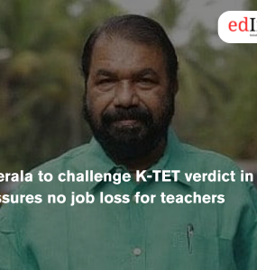 Kerala to challenge K-TET verdict in SC, assures no job loss for teachers