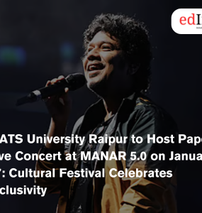 MATS University Raipur to Host Papon Live Concert at MANAR 5.0 on January 17: Cultural Festival Celebrates Inclusivity